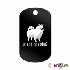 Got American Eskimo Engraved Keychain GI Tag dog eskie Many Colors
