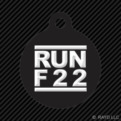 RUN F22 Keychain Round with Tab dog engraved many colors f series jdm