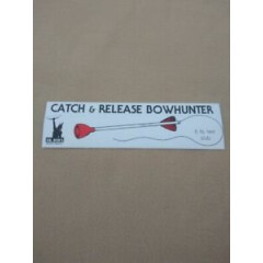 Catch-And-Release bowhunting bumper stickers