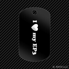 I Love my EP3 Keychain GI dog tag engraved many colors