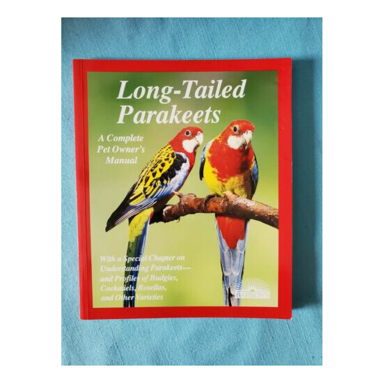 BOOK / "LONG TAILED PARAKEETS" A COMPLETE PET OWNER'S MANUAL - BARRON'S image {1}