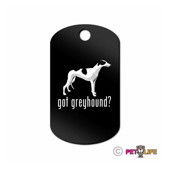 Got Greyhound Engraved Keychain GI Tag dog english Many Colors image {1}