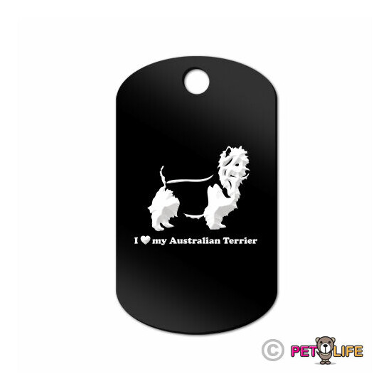 I Love My Australian Terrier Engraved Keychain GI Tag dog aussie image {1}